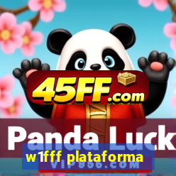 w1fff plataforma